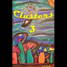 Clusters Pt 3 - R. Bert Kenn Clusters Pt 3 - R. Bert Kenn