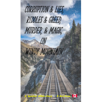 The Corruption on Windy Mountain